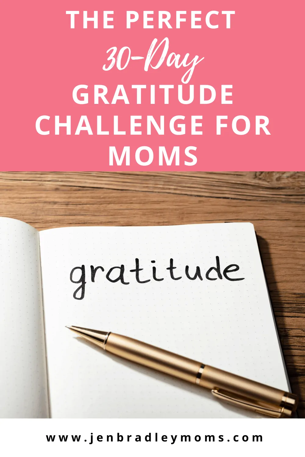 Try the Perfect 30-Day Gratitude Challenge for Moms