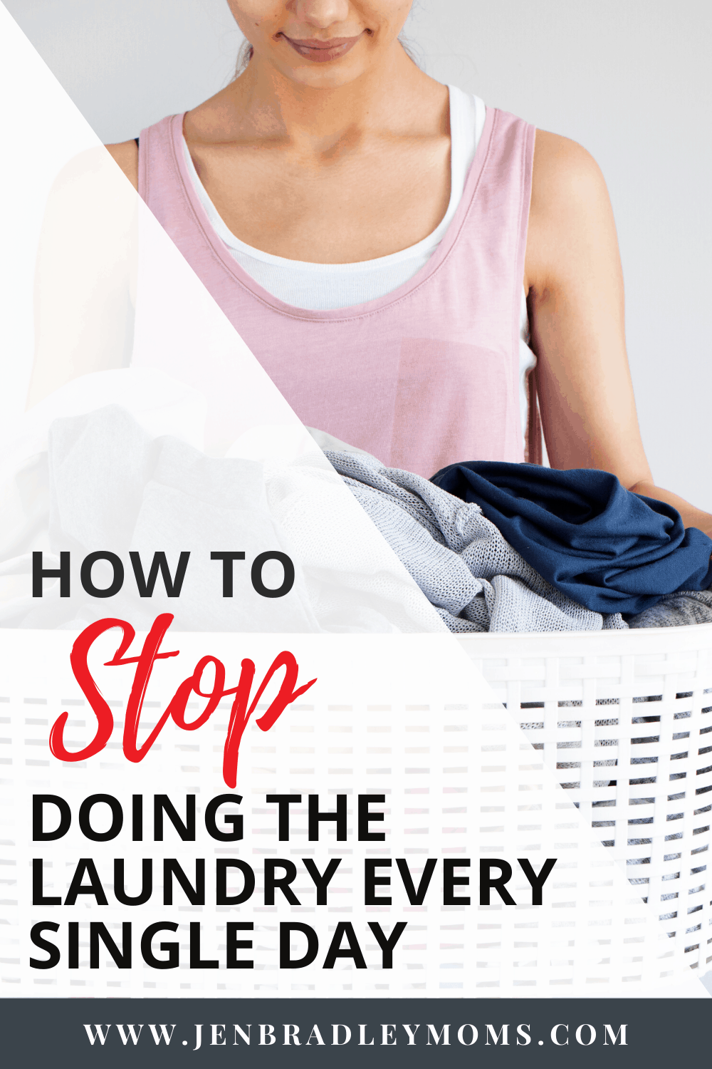 How to Stop Doing the Laundry Every Single Day