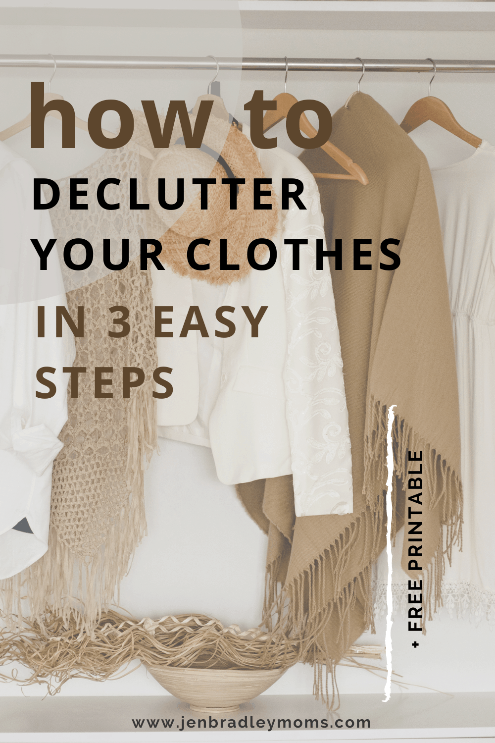 3 Easy Steps To Make Decluttering Clothes Painless