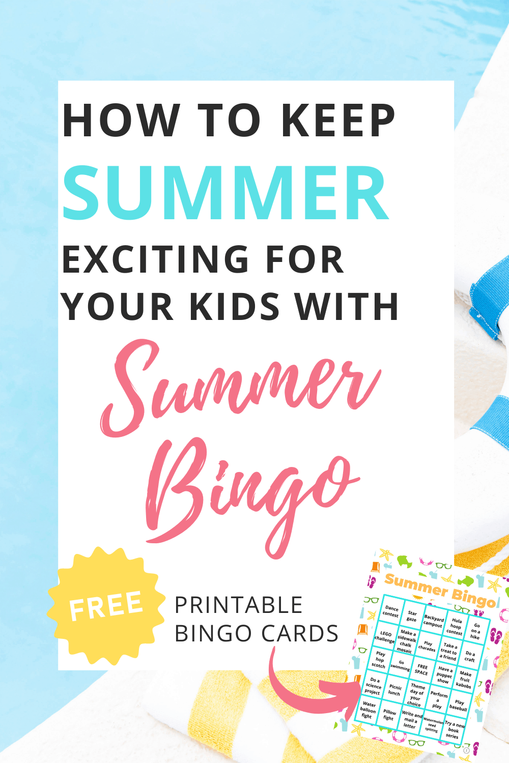 How to Keep Summer Exciting for Your Kids by Playing Summer Bingo