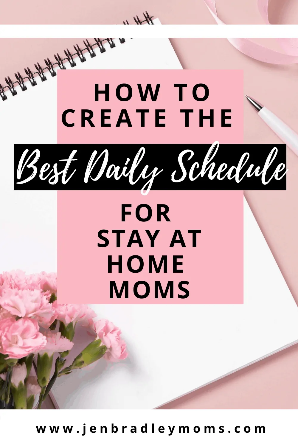 How to Create the Best Stay at Home Mom Schedule