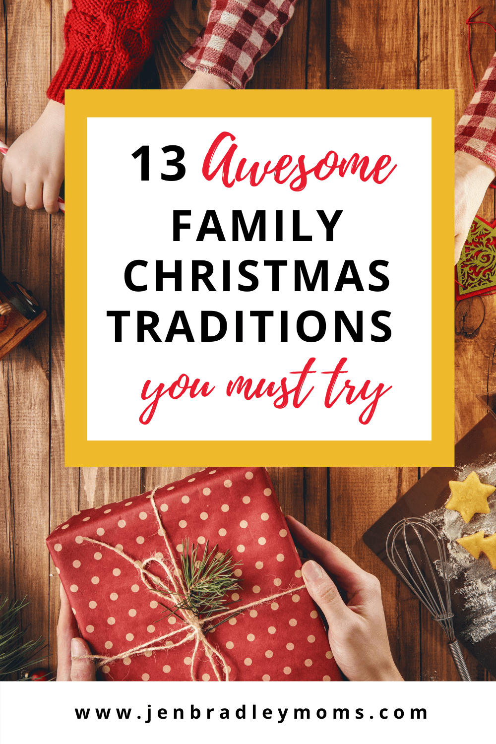 13 Awesome Christmas Traditions for Families You Must Try
