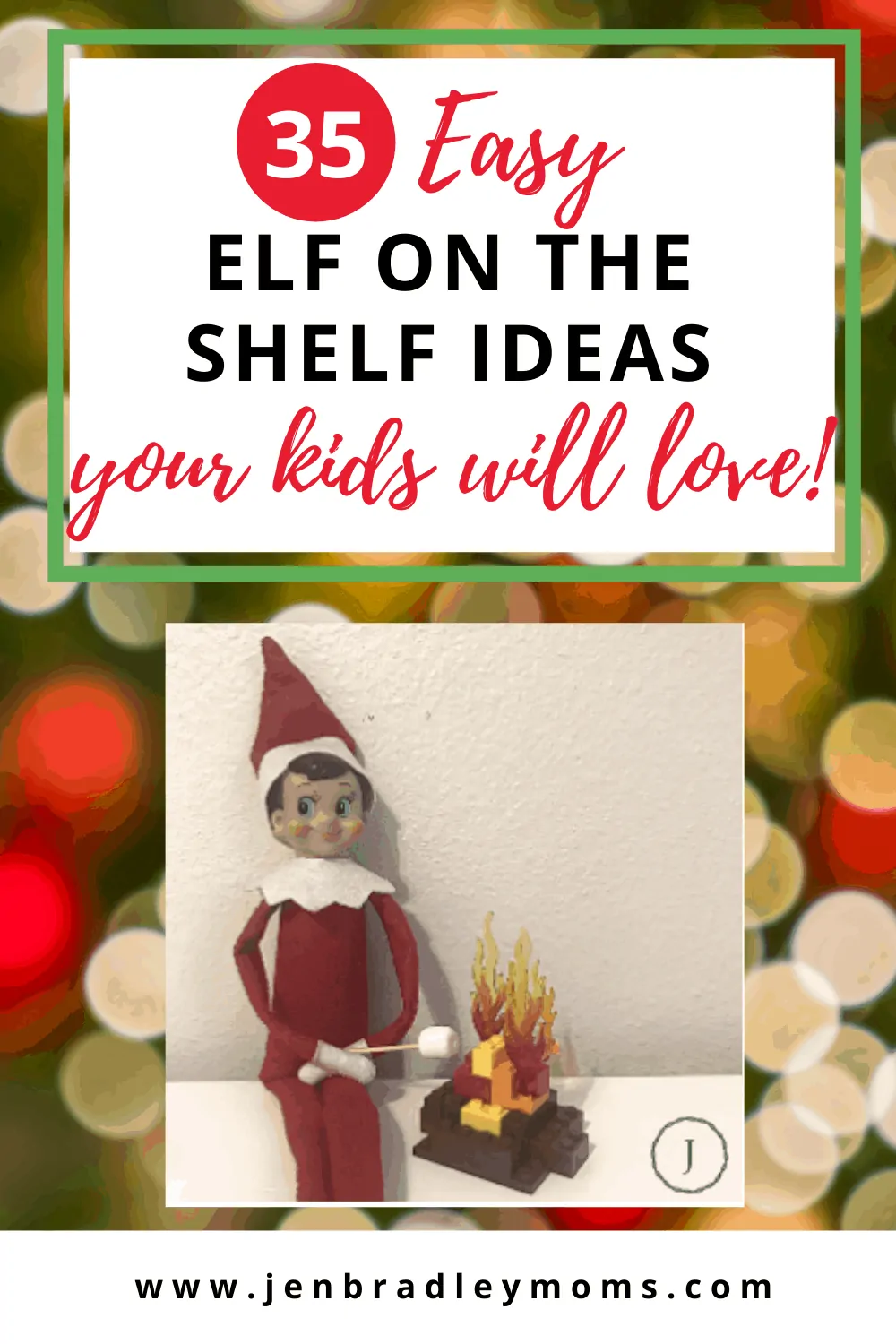 45 Easy Last Minute Elf on the Shelf Ideas Your Kids Will Love