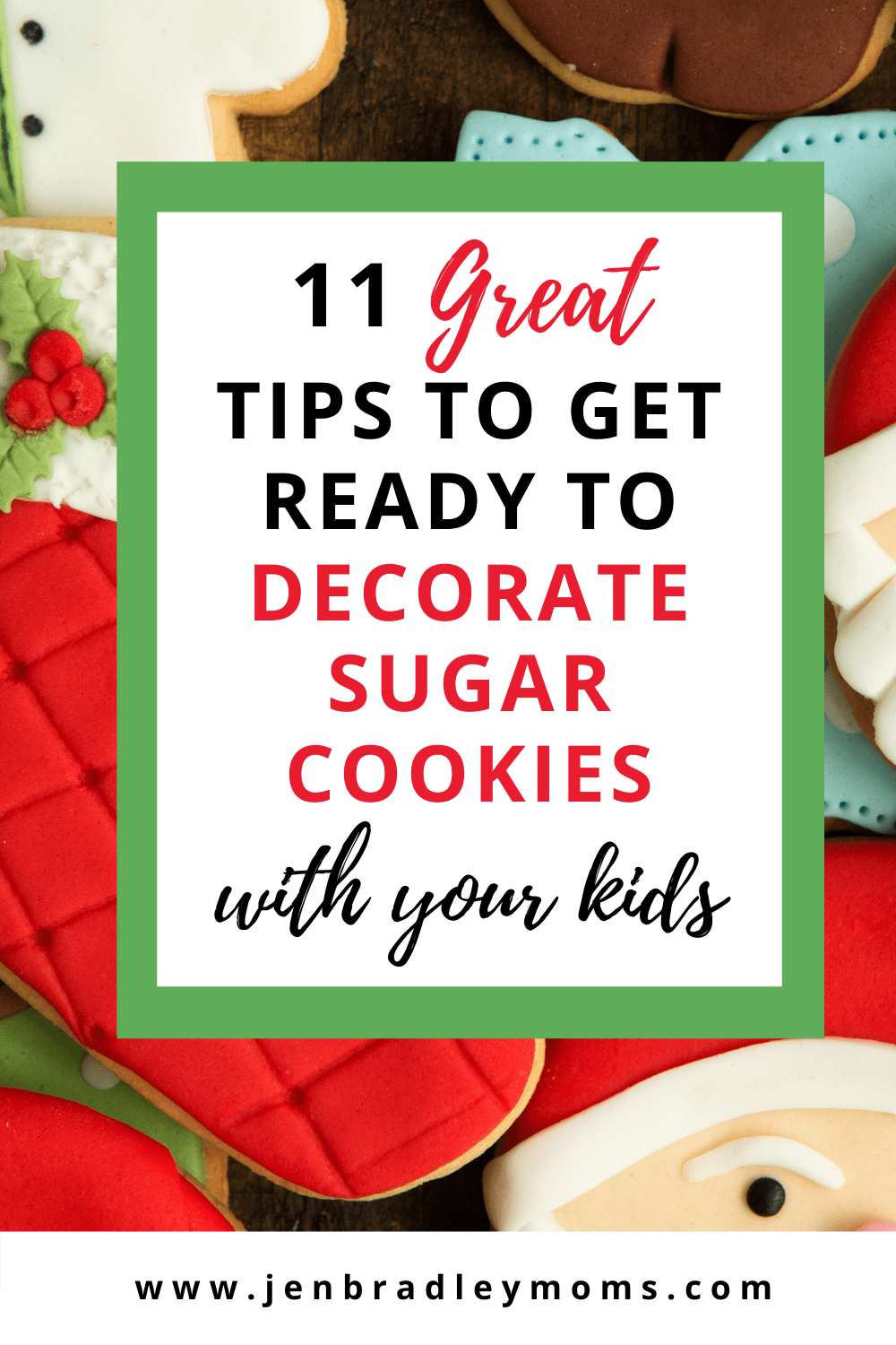 11 Great Tips to Get Ready to Decorate Sugar Cookies with Your Kids