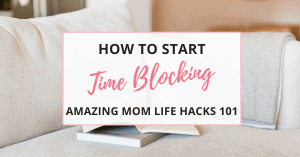 time blocking for moms