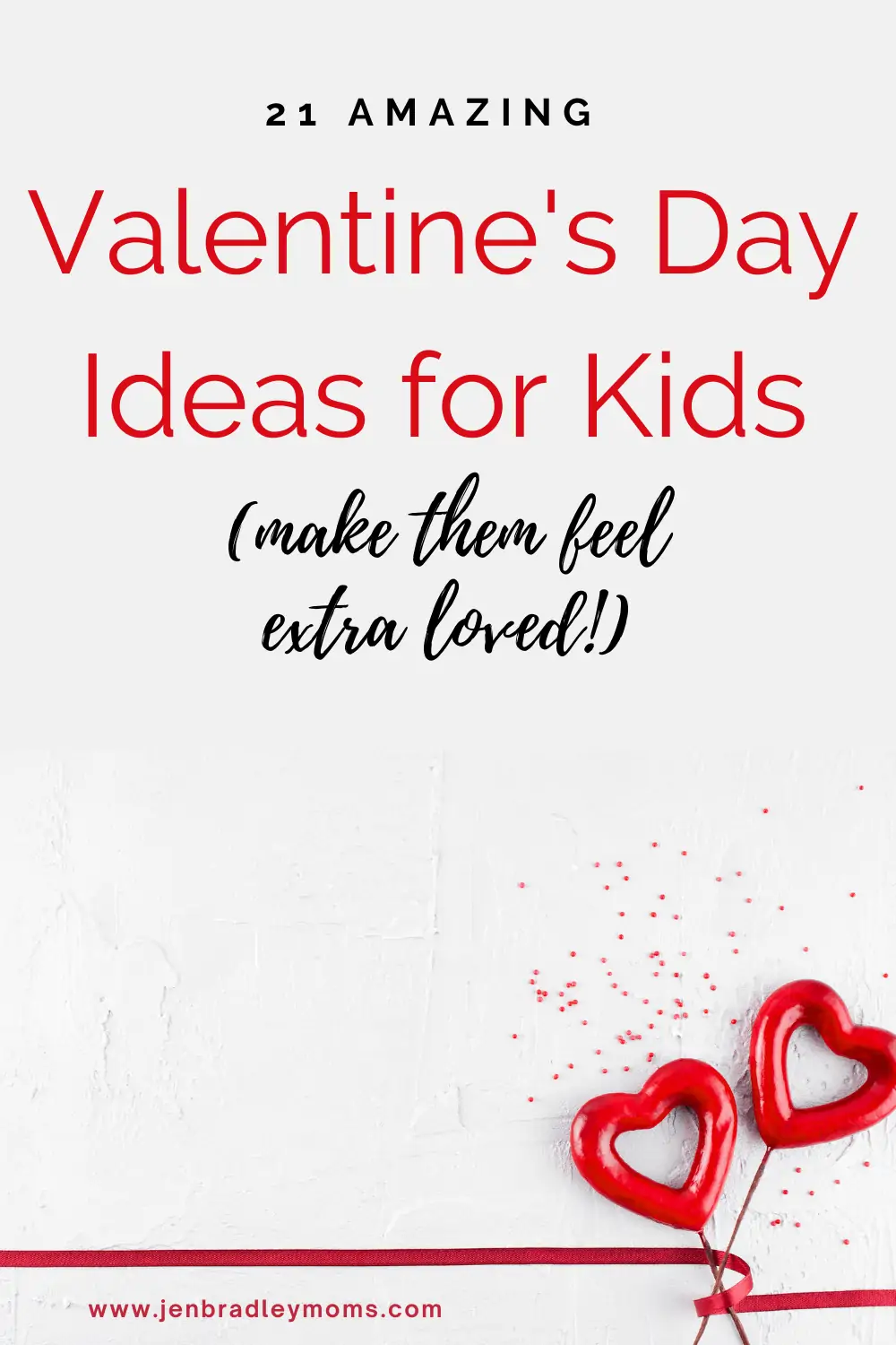 21 Amazing Valentine\'s Day Ideas for Kids You Need to See