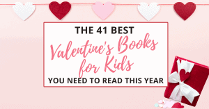 41 best Valentine's books for kids