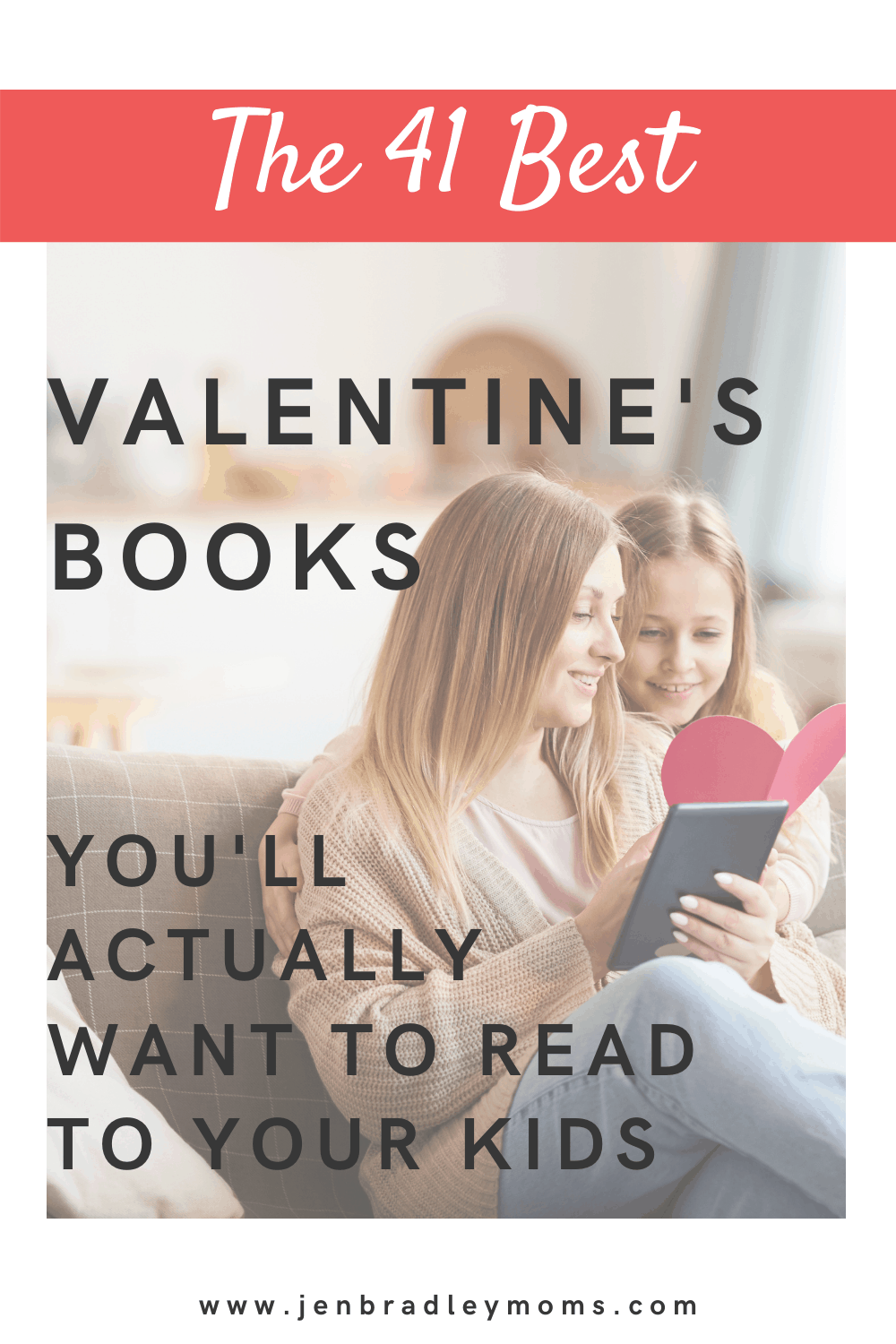 The 41 Best Valentine\'s Books for Kids You Need to Read This Year