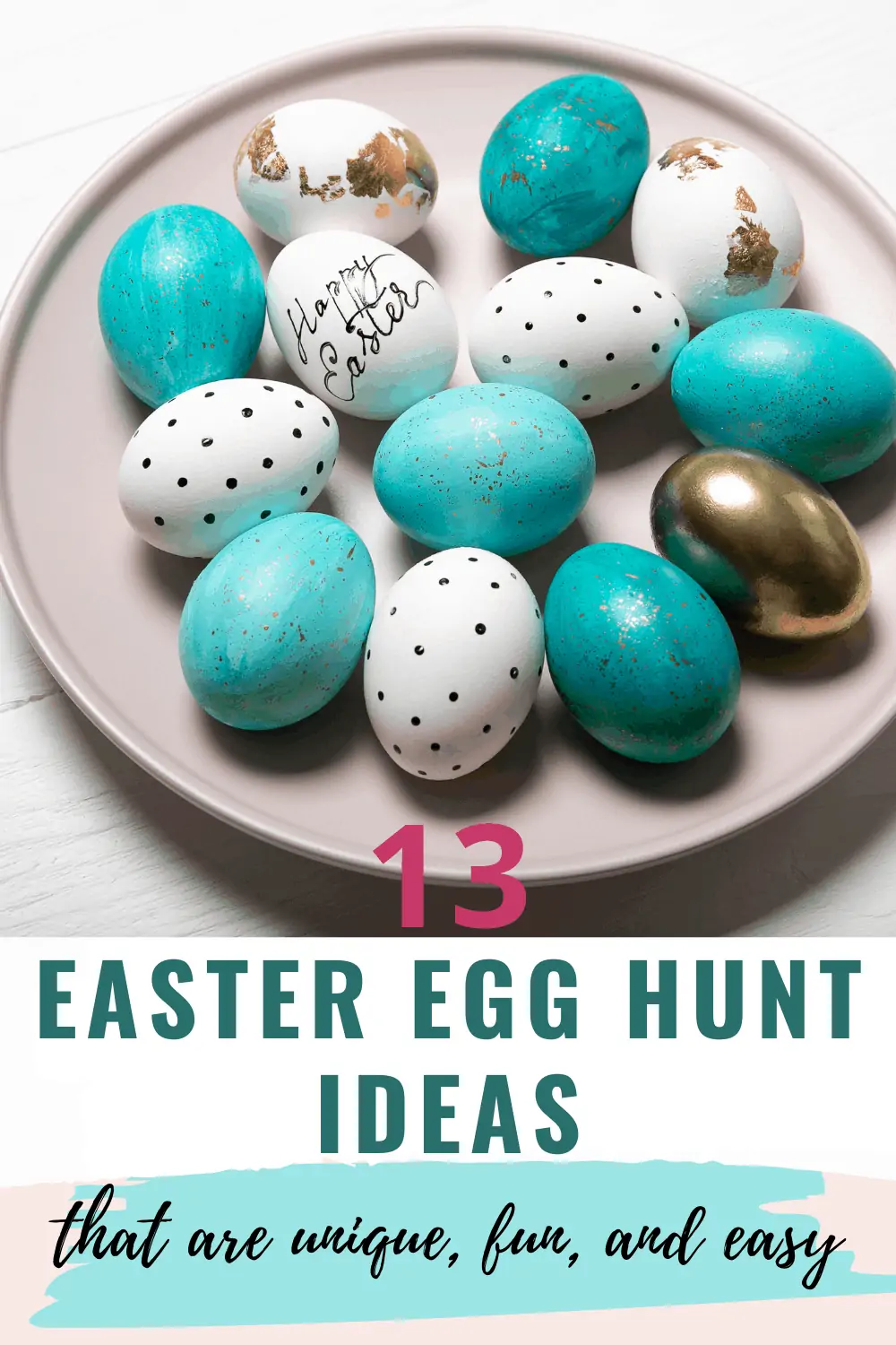 13 Unique, Fun, and Easy Ideas for Easter Egg Hunts