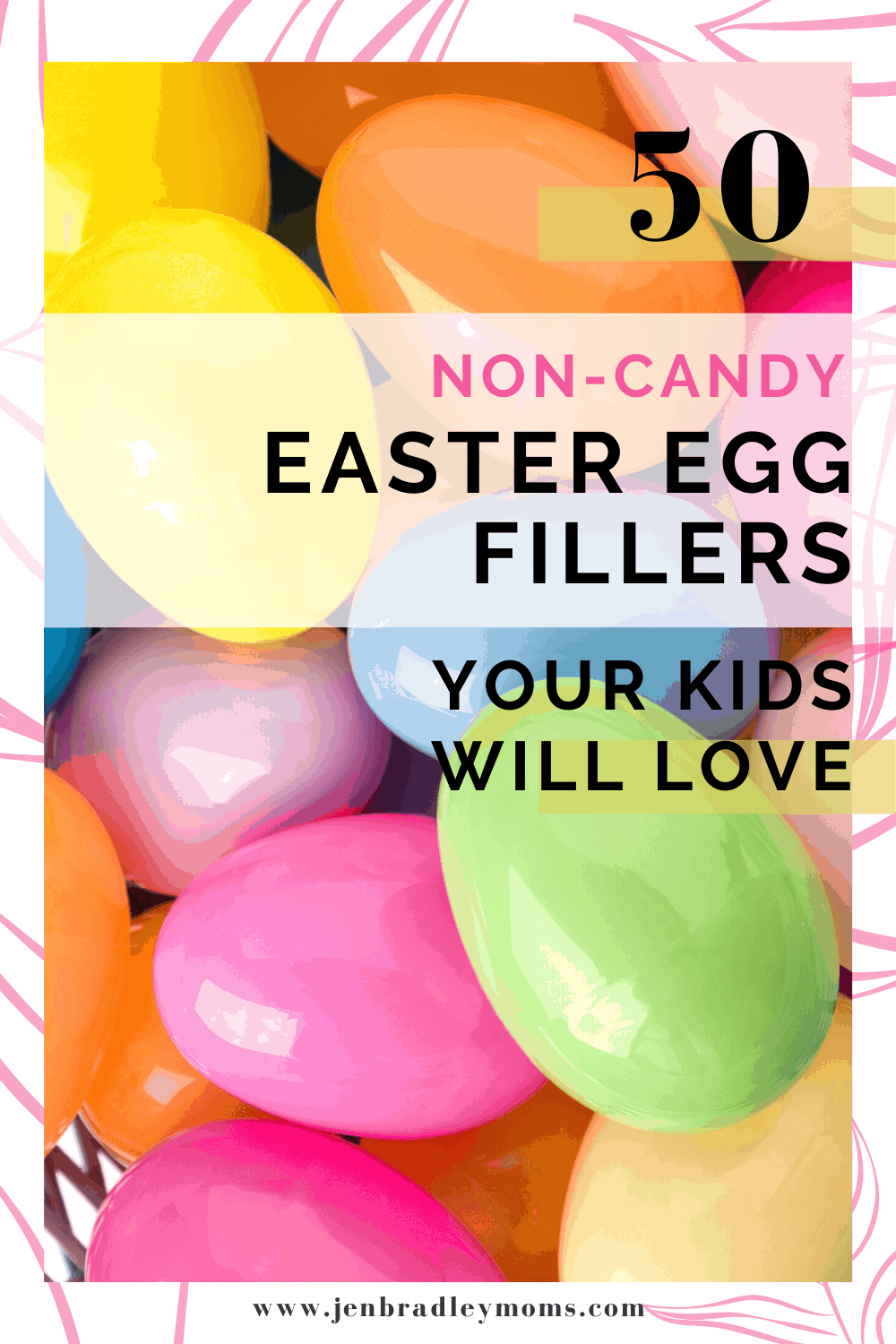 50 Awesome Non-Candy Easter Egg Fillers Your Kids Will Love