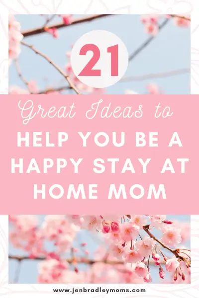 how to be happier stay at home mom