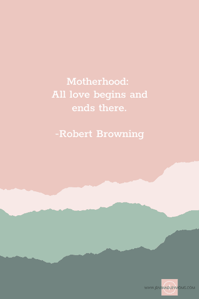 robert browning motherhood quote