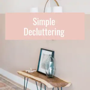 Simple Decluttering