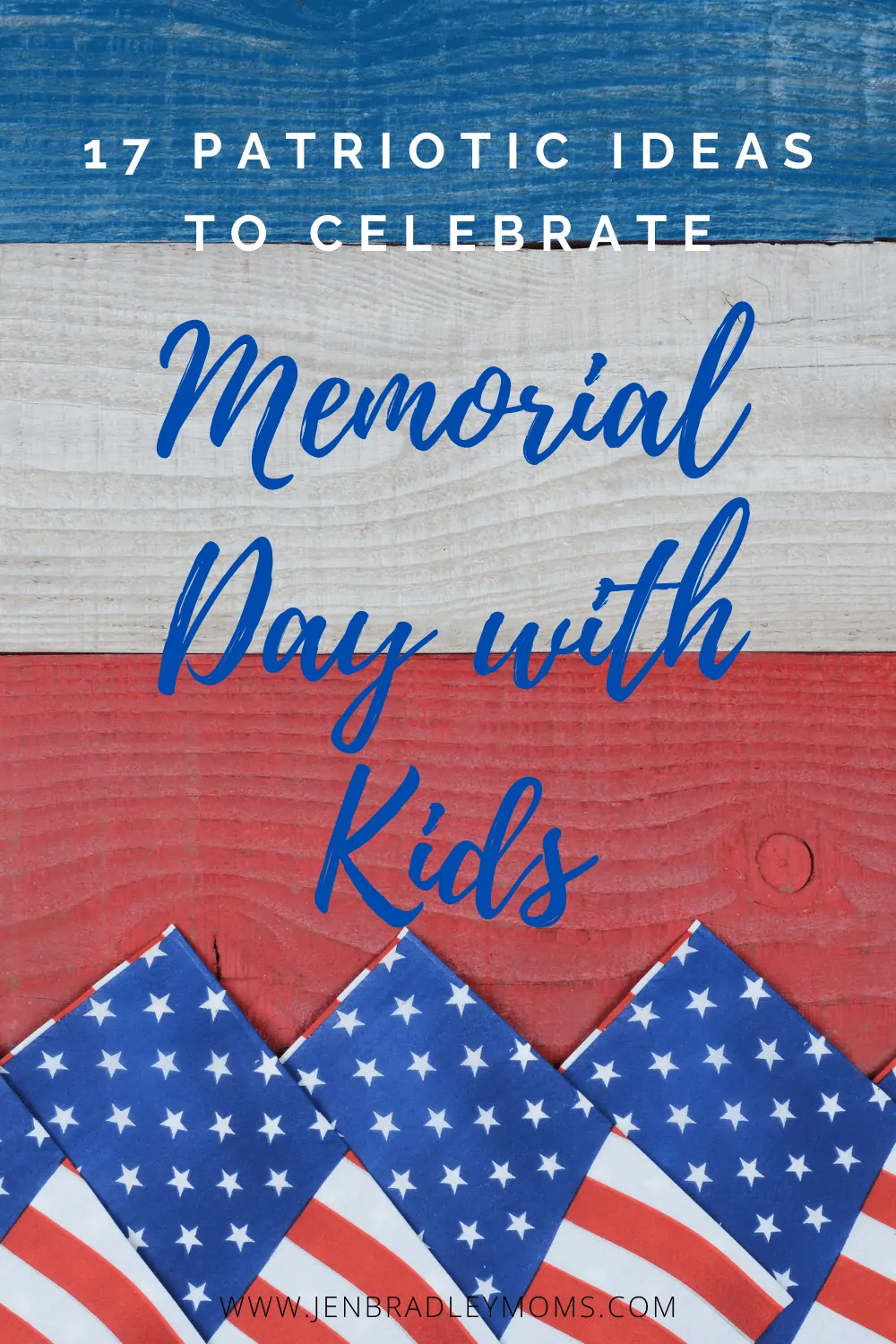 17 Awesome Patriotic Activities for Kids to do on Memorial Day