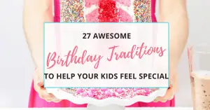 birthday traditions for kids