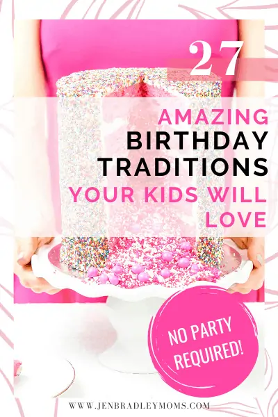 27 great birthday traditions for kids