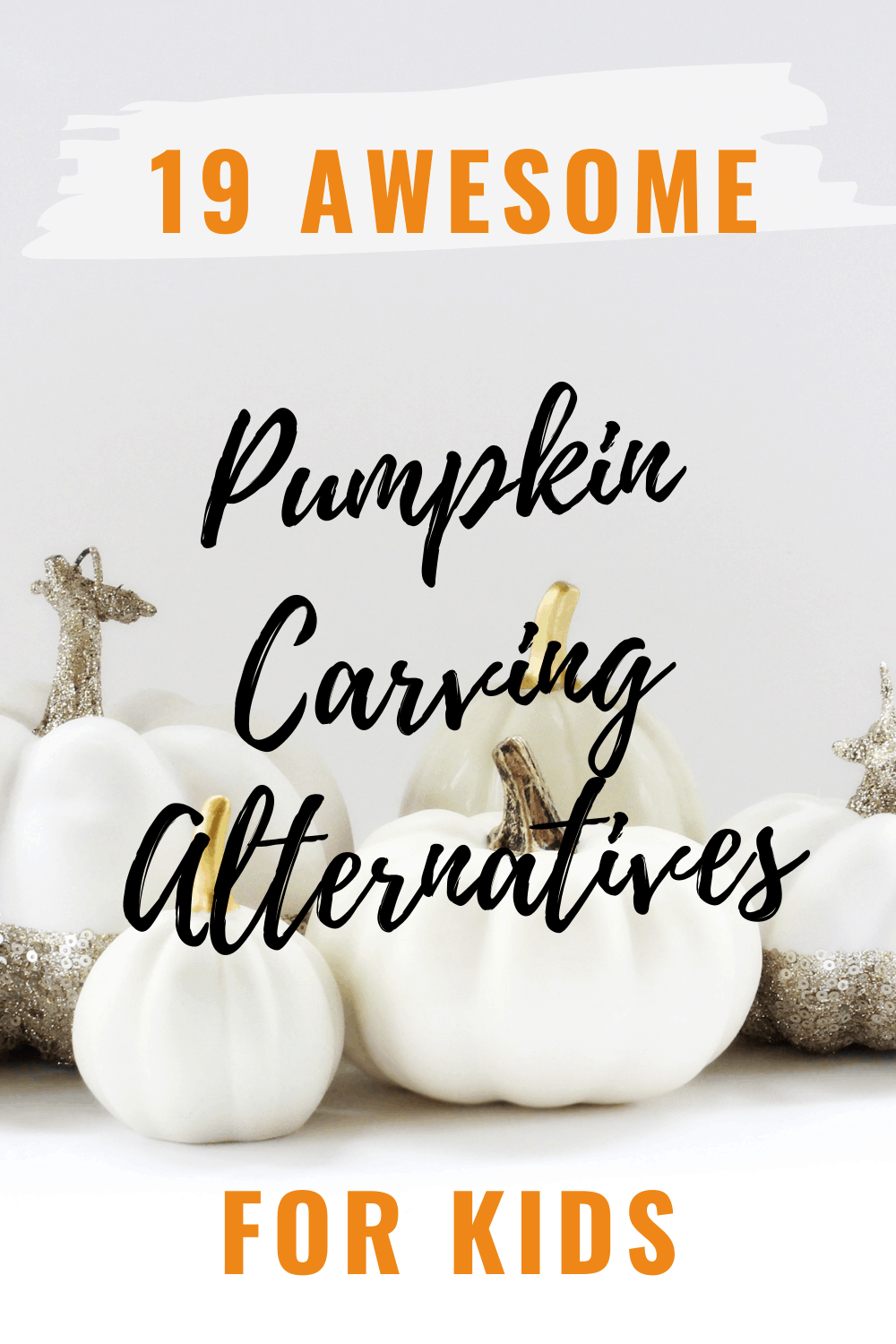 19 Kid-Friendly Pumpkin Carving Alternatives