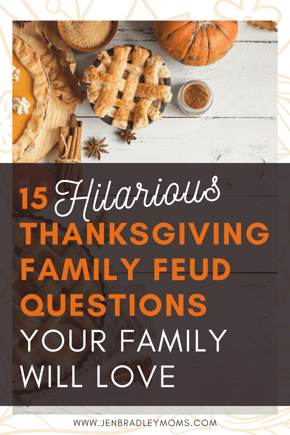 15 Hilarious Thanksgiving Family Feud Questions Your Family Will Love