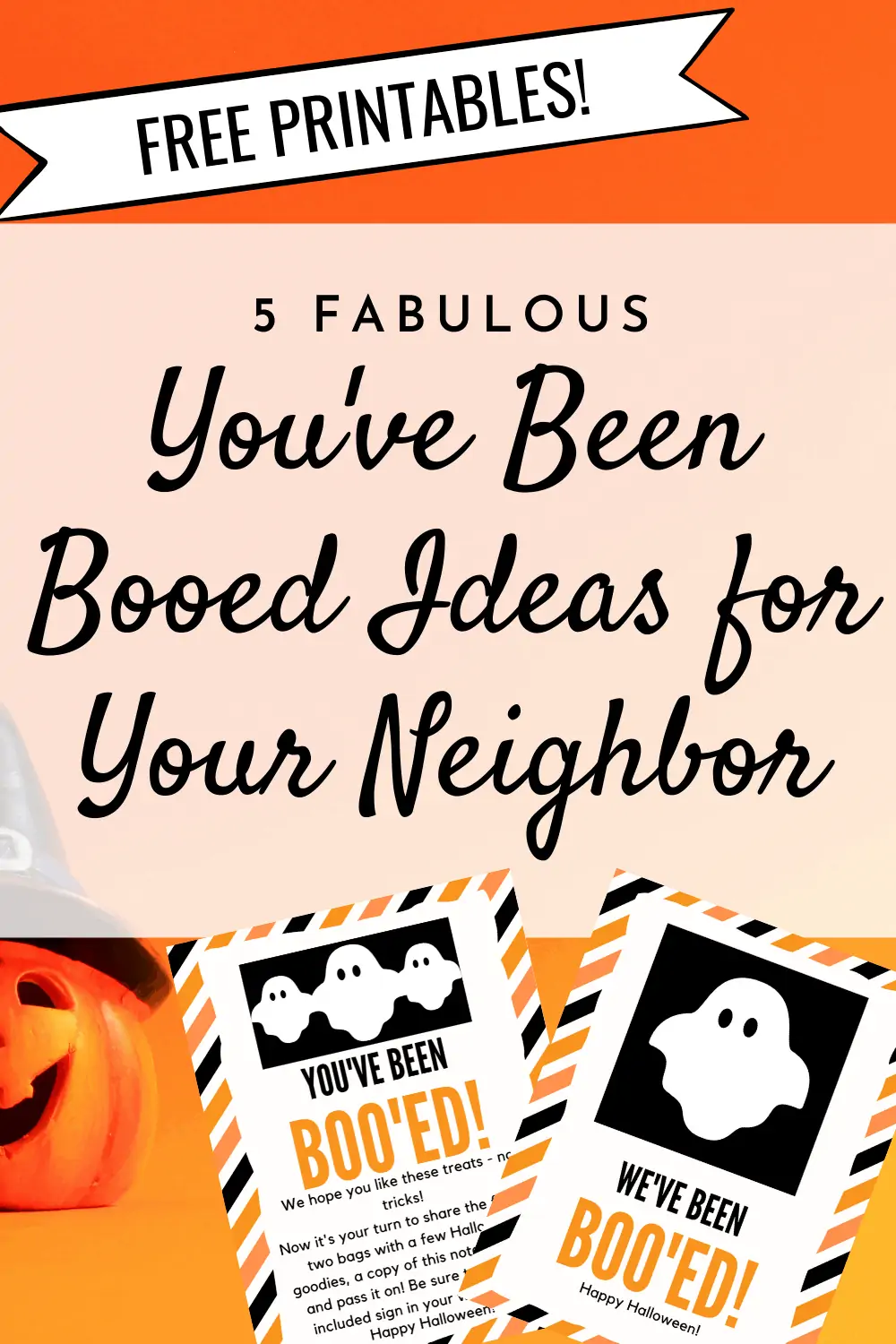 5 Amazing You\'ve Been Booed Ideas (+ Free Printables!)