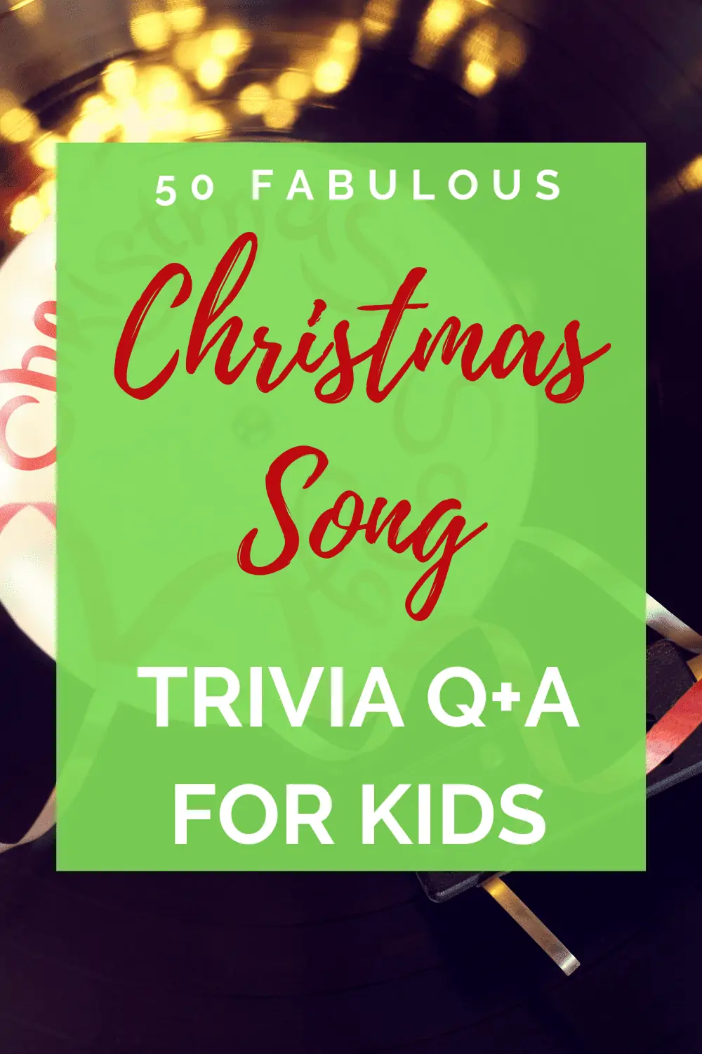 Christmas Song Trivia for Kids - 50 Fun Questions and Answers