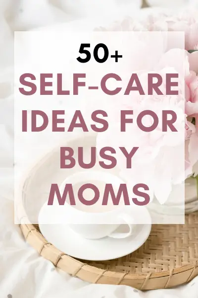 self care for busy moms pin