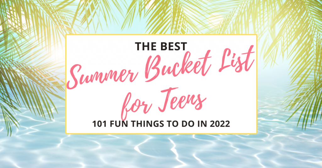 summer bucket list for teens
