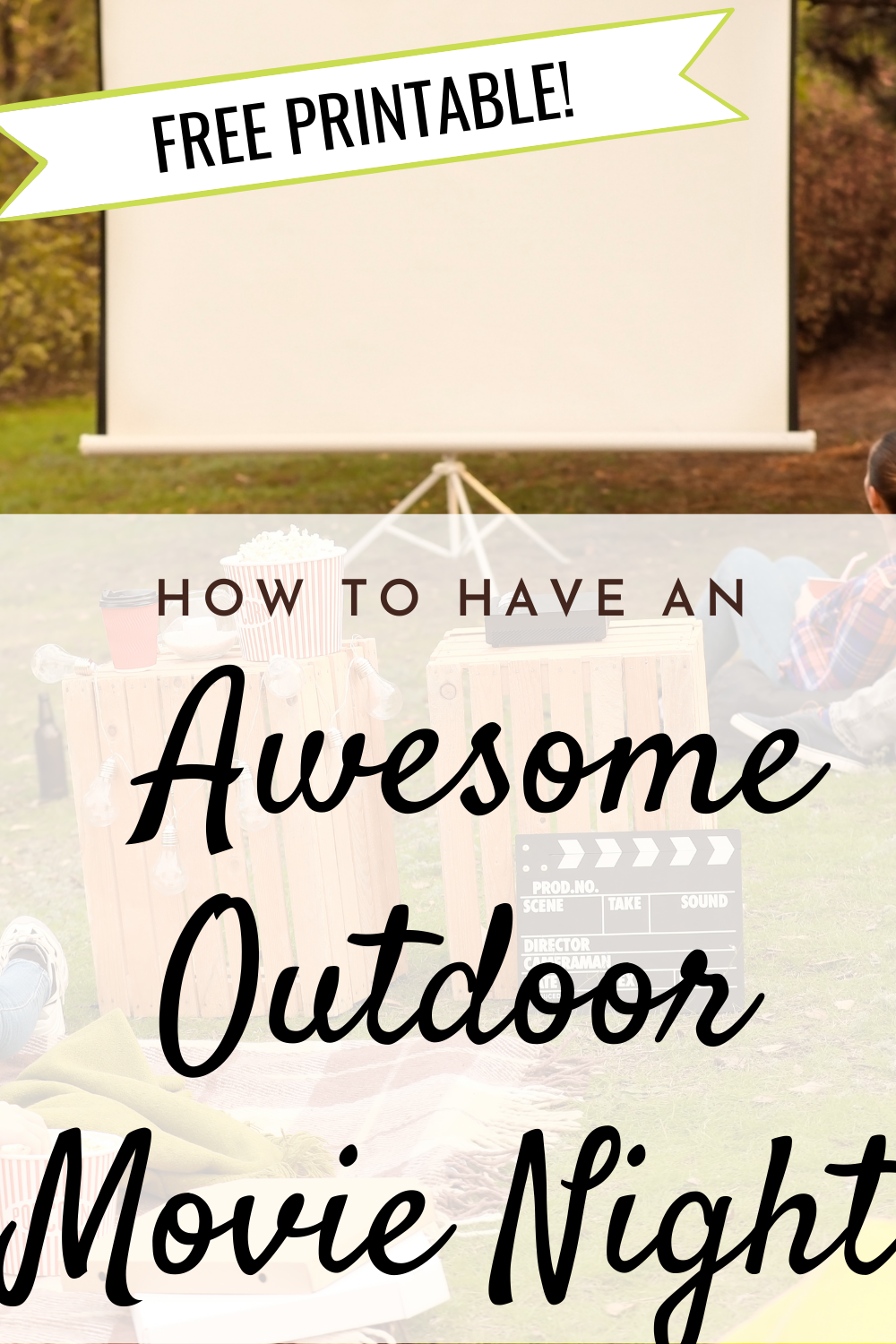 How to Have an Awesome Outdoor Family Movie Night