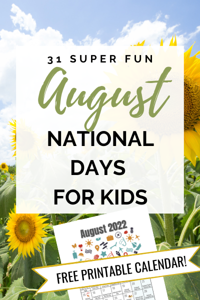 The Best August National Days for Kids to Celebrate