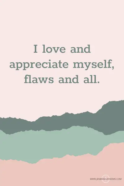 love and appreciate myself
