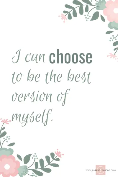 choose to be your best version