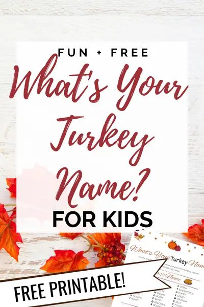 Turkey Name Generator - A Fun Thanksgiving Activity for the Whole Family