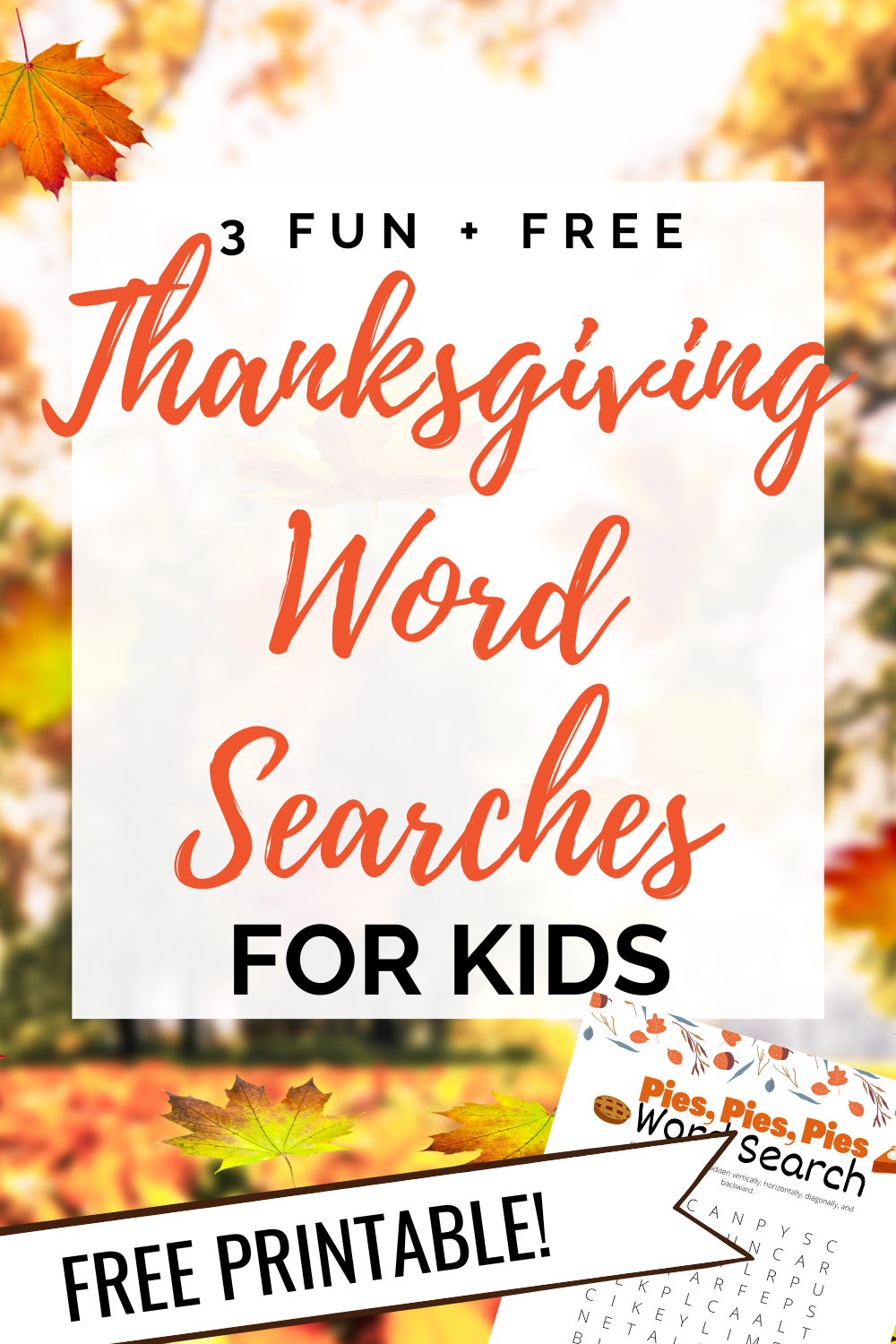 Thanksgiving Word Search Printables - 3 Fun and Free Puzzles for Kids