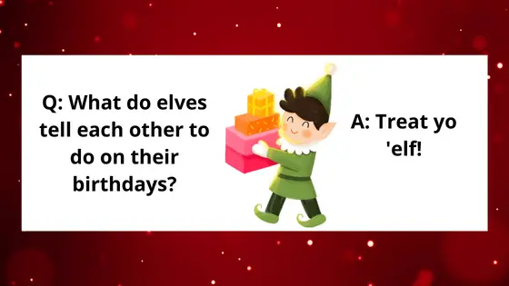 elf birthday joke